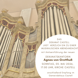 Einführung Dekanatskantorin am 03.05.2026 in Castell